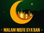 Malam Nisfu Syaban